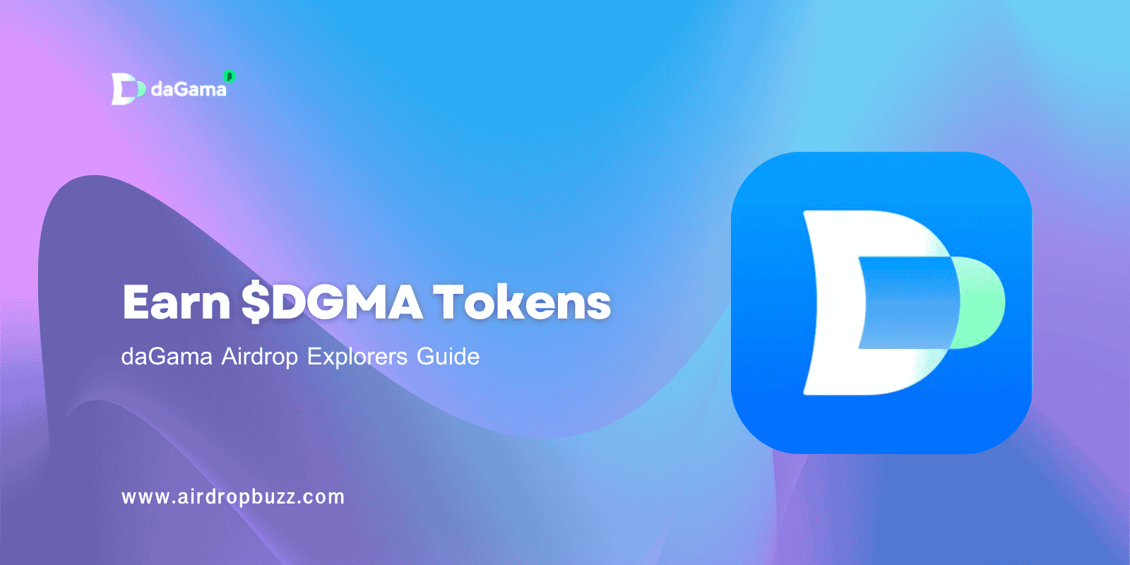 daGama Airdrop Guide: How to Earn $DGMA Tokens Through the Explorers Campaign